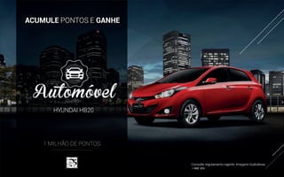 1 MILHÃO DE PONTOS
* VME 35%
 