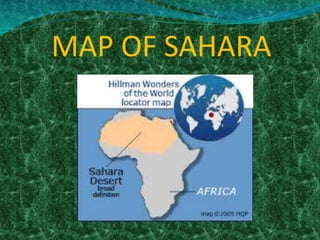 MAP OF SAHARA
 