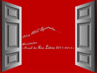 Blog_AEC | Atividades «Final do Ano Letivo 2012»