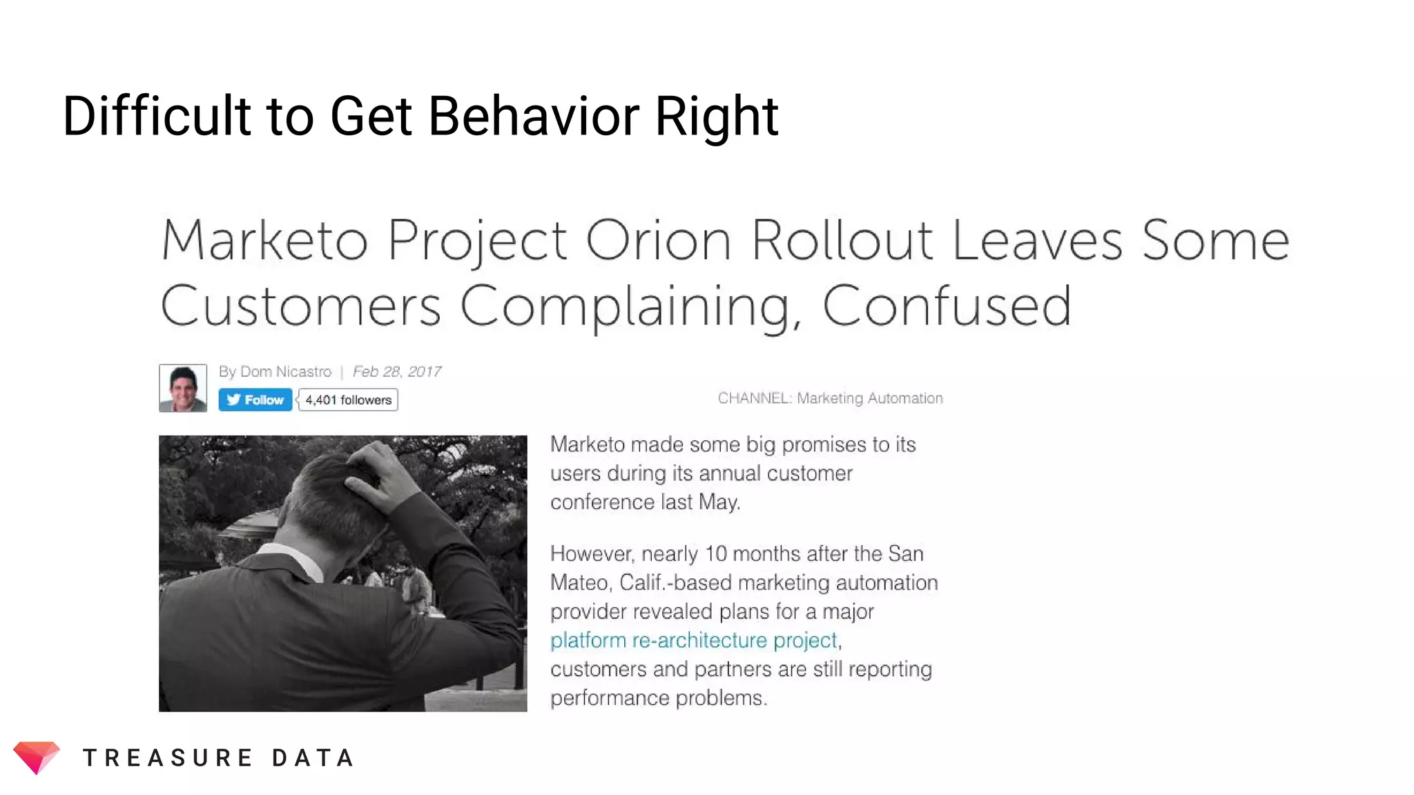 Difficult to Get Behavior Right
 