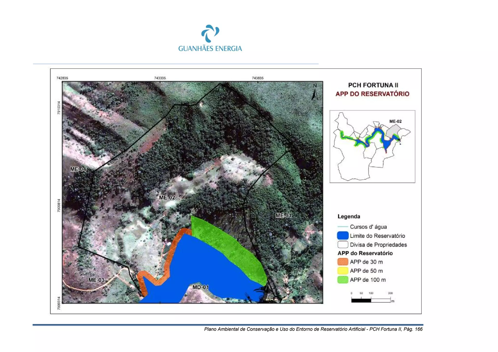Plano Ambiental de Conservação e Uso do Entorno de Reservatório Artificial - PCH Fortuna II, Pág. 166
 