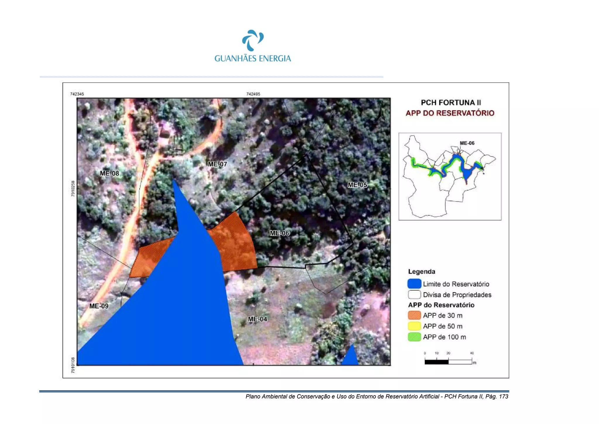 Plano Ambiental de Conservação e Uso do Entorno de Reservatório Artificial - PCH Fortuna II, Pág. 173
 