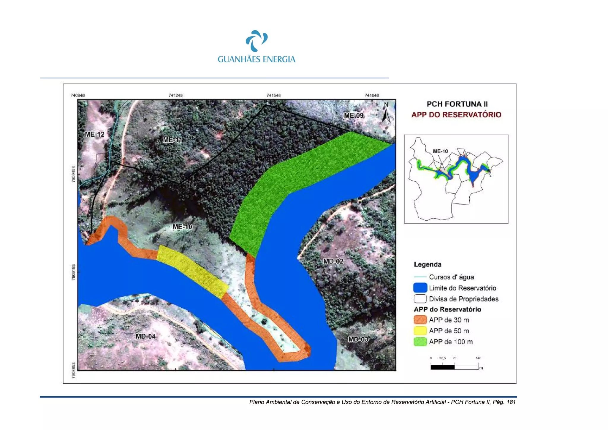 Plano Ambiental de Conservação e Uso do Entorno de Reservatório Artificial - PCH Fortuna II, Pág. 181
 