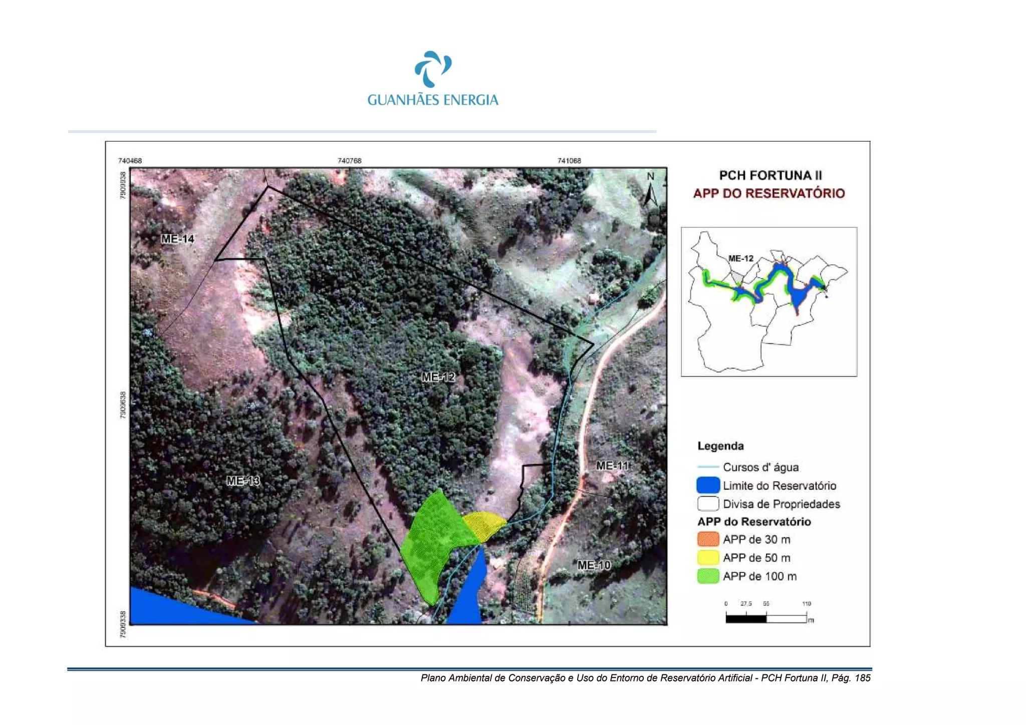 Plano Ambiental de Conservação e Uso do Entorno de Reservatório Artificial - PCH Fortuna II, Pág. 185
 