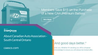 AboutCanadianAutoAssociation-
SouthCentralOntario
caasco.com
 