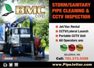 BMC in full swing , pipe cleaning and inspection for storm and sanitary infrastructure.