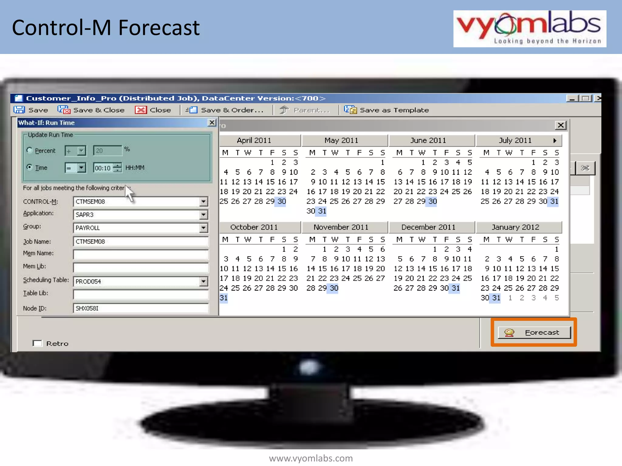  Control-M Forecastwww.vyomlabs.com