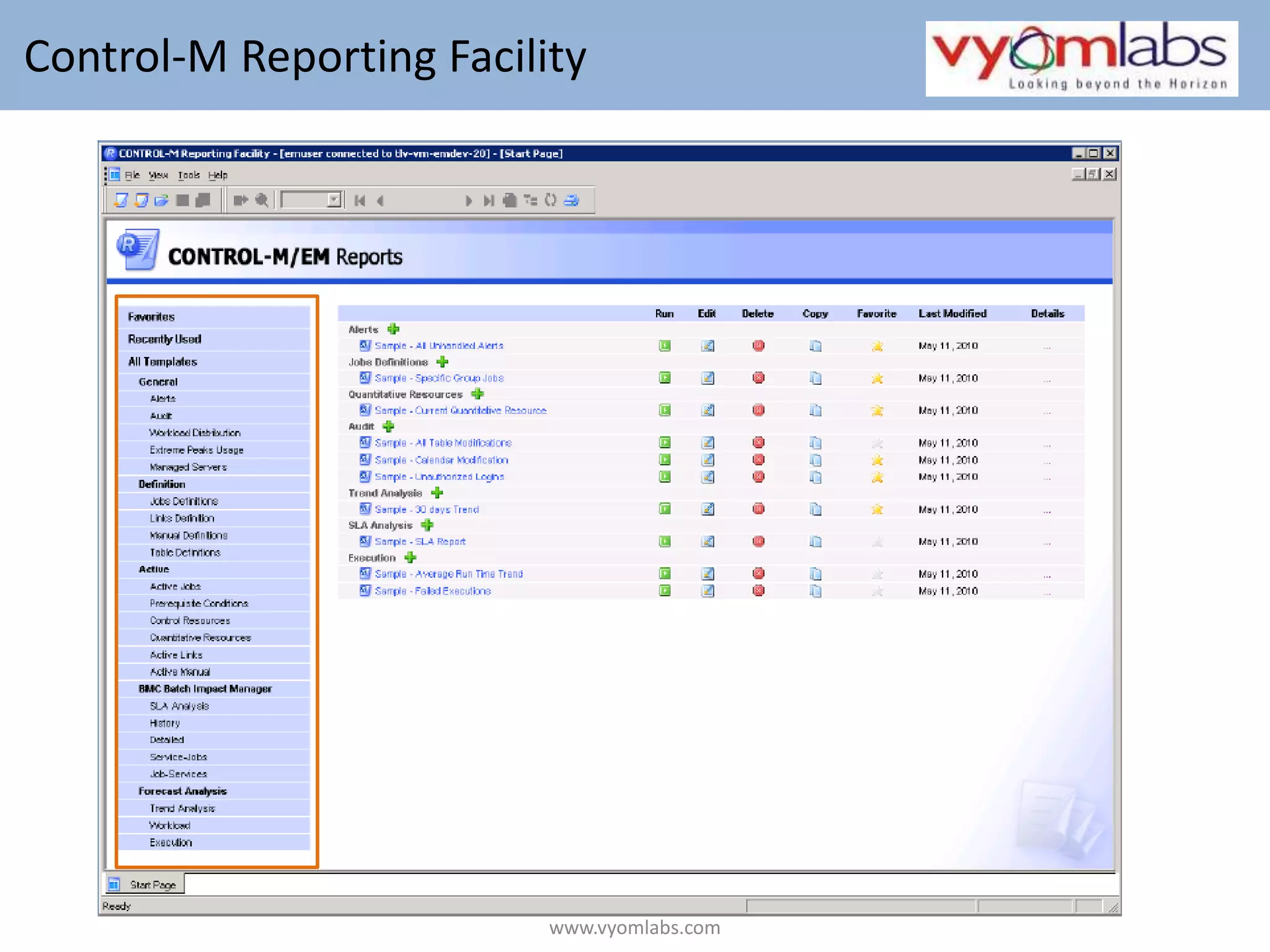  Control-M Reporting Facilitywww.vyomlabs.com