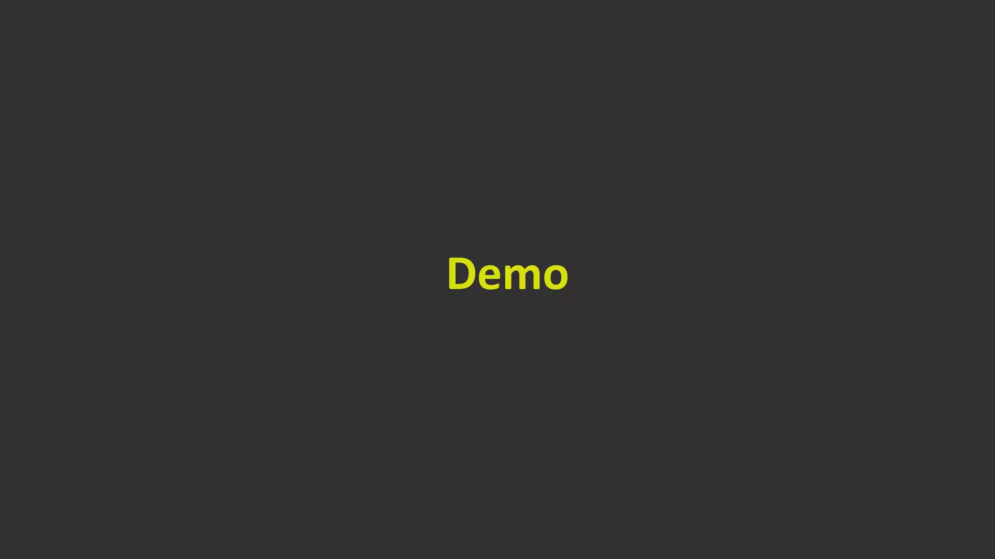 Demo
 