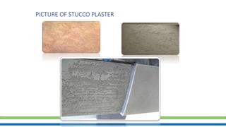 PICTURE OF STUCCO PLASTER
 