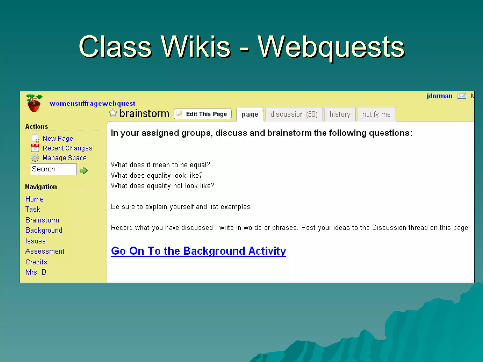 Class Wikis - Webquests 