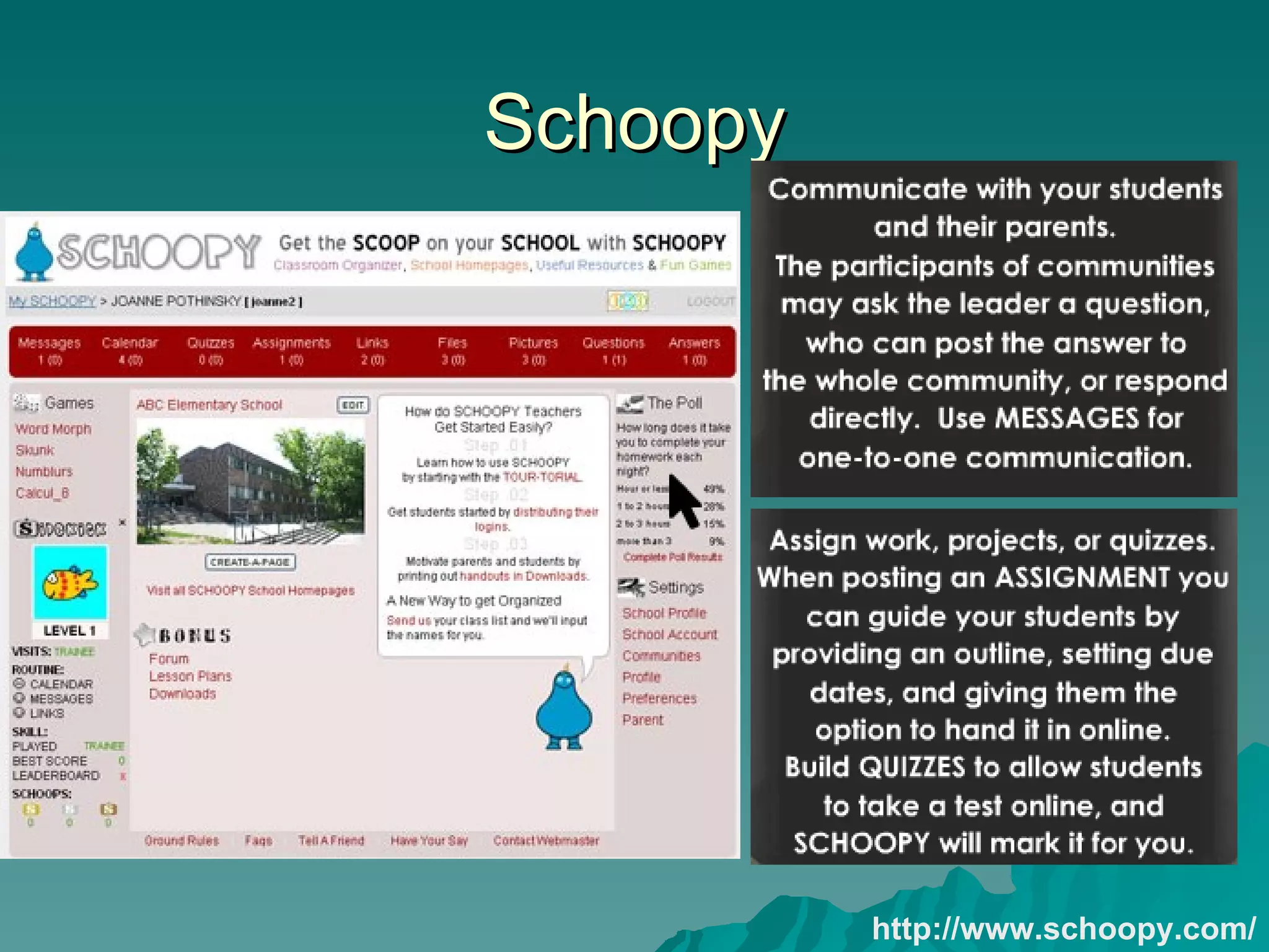 Schoopy http://www.schoopy.com/ 