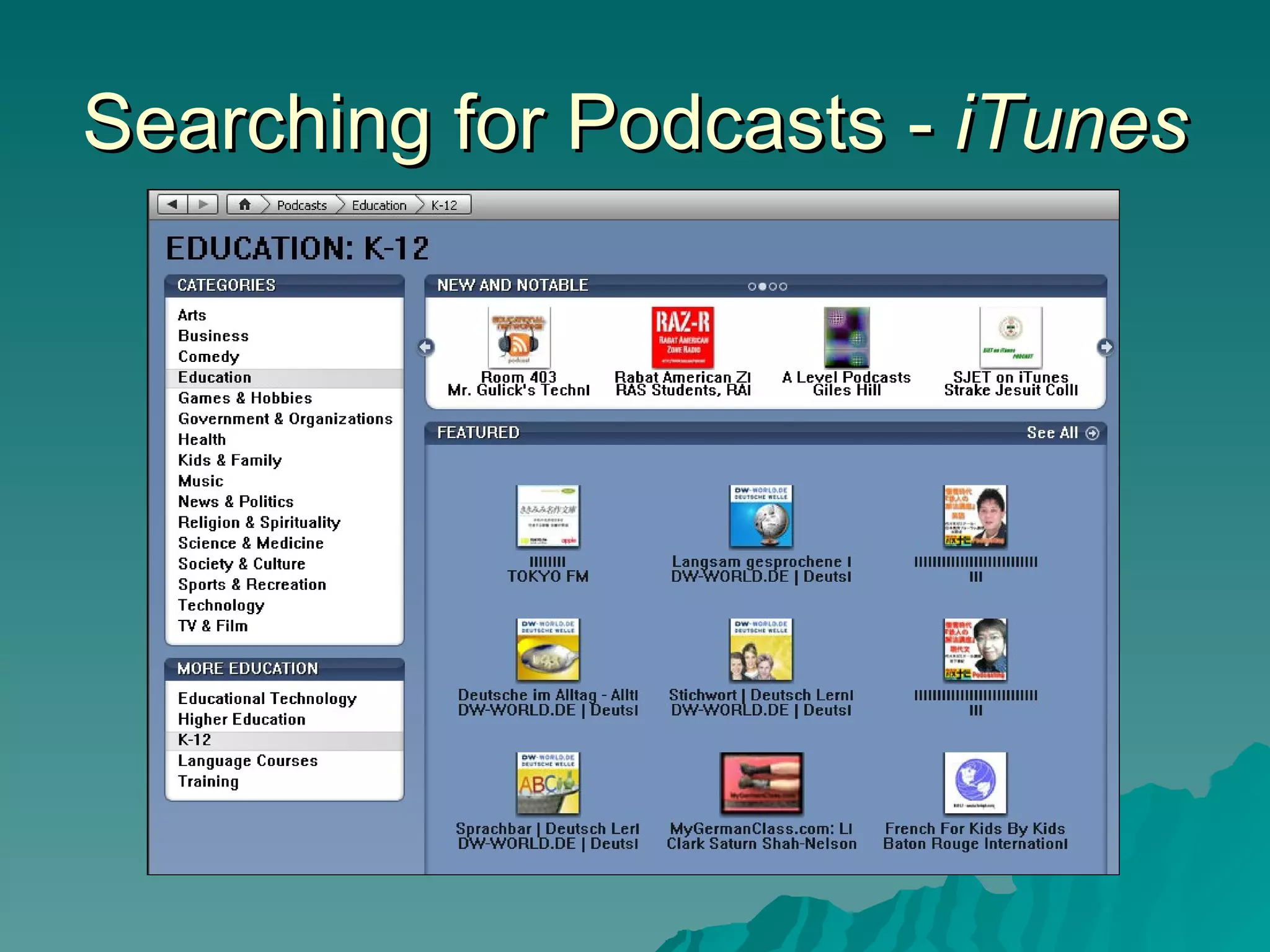 Searching for Podcasts -  iTunes 