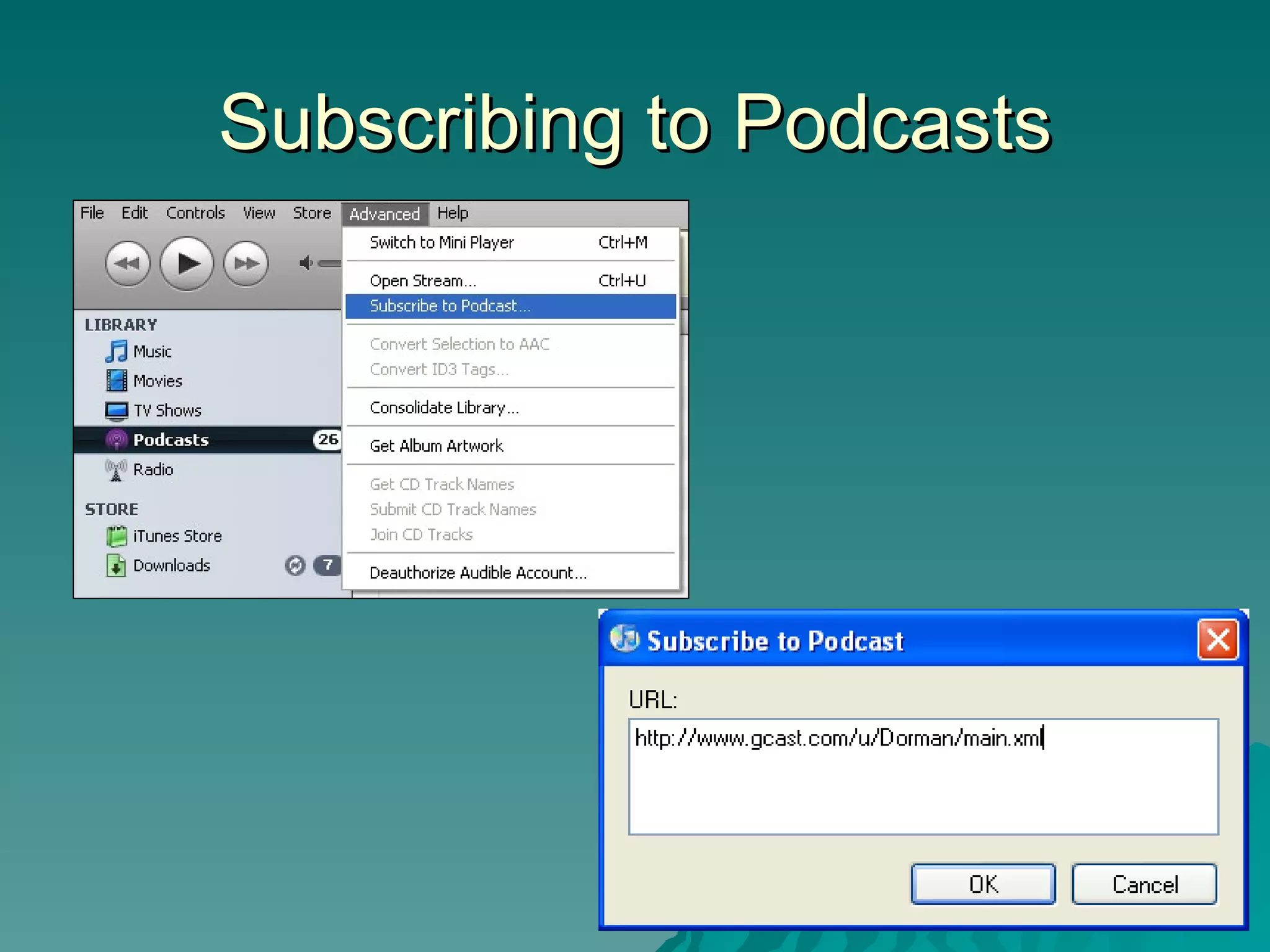 Subscribing to Podcasts 