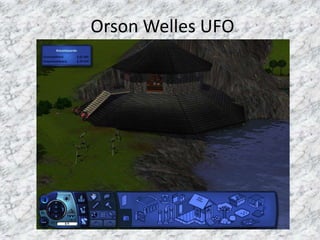 Orson Welles UFO
 