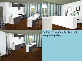 De leuke compacte keuken met
een gezellige bar.
 