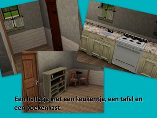 Een halletje met een keukentje, een tafel en een boekenkast. 