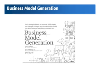 Business Model Generation
 