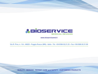 Bioservice Medical Devices srl