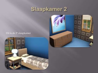 Slaapkamer 2Dit is de 2e slaapkamer