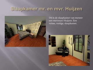 Slaapkamer MelanieWe gaan nu door naar de slaapkamer van Melanie. Hier kan zij gezellig met haar vrienden tv/film kijken, haar huiswerk maken, of gewoon lekker chillen.Het platform van de tv staat op een draaiplateu, zodat ze ook vanuit haar bed kan kijken