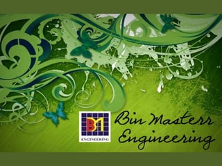 Bin Masterr Engineering