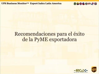 Recomendaciones para el éxito de la PyME exportadora  