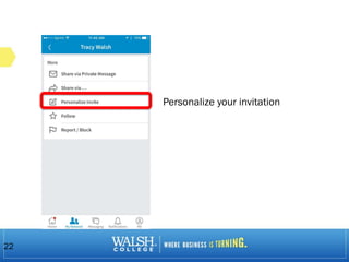 Personalize your invitation
22
 