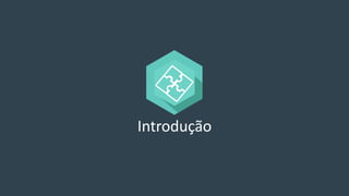 Introdução
 