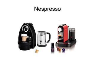Nespresso