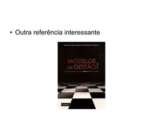 ● Outra referência interessante