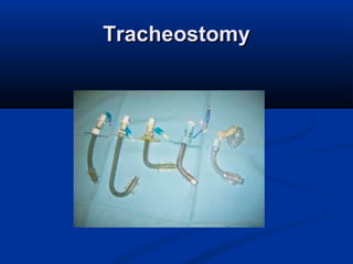TracheostomyTracheostomy
 