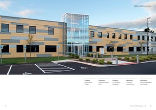 6564
BENCHMARK Ideas Book
Project
Longwater
Place
Location
Massachusetts,
USA
LongwaterPlace
Product
Dri-Design
Shadow
Material
Painted
Aluminium
Architect
Steffian Bradley
Architects
benchmarkbykingspan.com
 