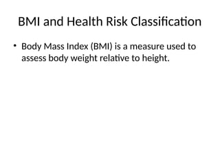 Bmi Health Risk Involved BMI_Health_Risk_Presentation.pptxnnnnnnn | PPTX