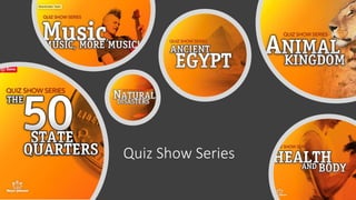 Quiz Show Series
 