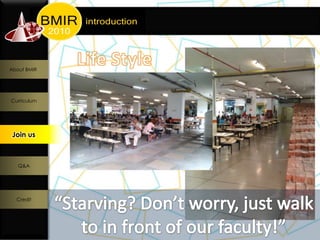 About BMIR




Curriculum




 Join us
  Join us




   Q&A




  Credit
 