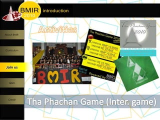 About BMIR




Curriculum




 Join us
  Join us




   Q&A




  Credit
 