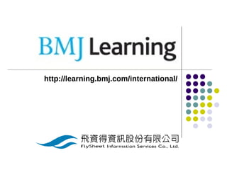 http://learning.bmj.com/international/
 