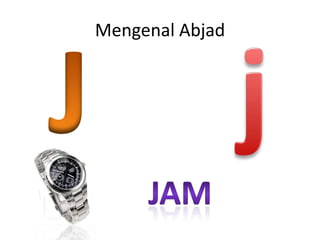 Mengenal Abjad
 
