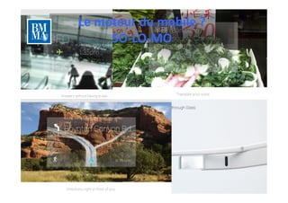 10	
  lundis	
  
pour	
  
ra.raper	
  le	
  
train	
  du	
  
digital	
  
Le	
  moteur	
  du	
  mobile	
  ?	
  
SO-­‐LO-­‐MO	
  
 