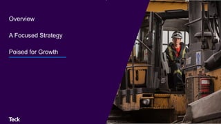 Overview
A Focused Strategy
Poised for Growth
 