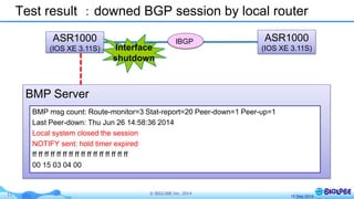 BMP (BGP Monitoring Protocol) Testing by JANOGers -2, by Taiji Tsuchiya ...