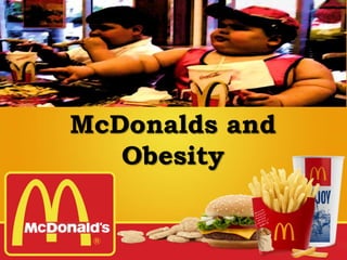 McDonalds and Obesity