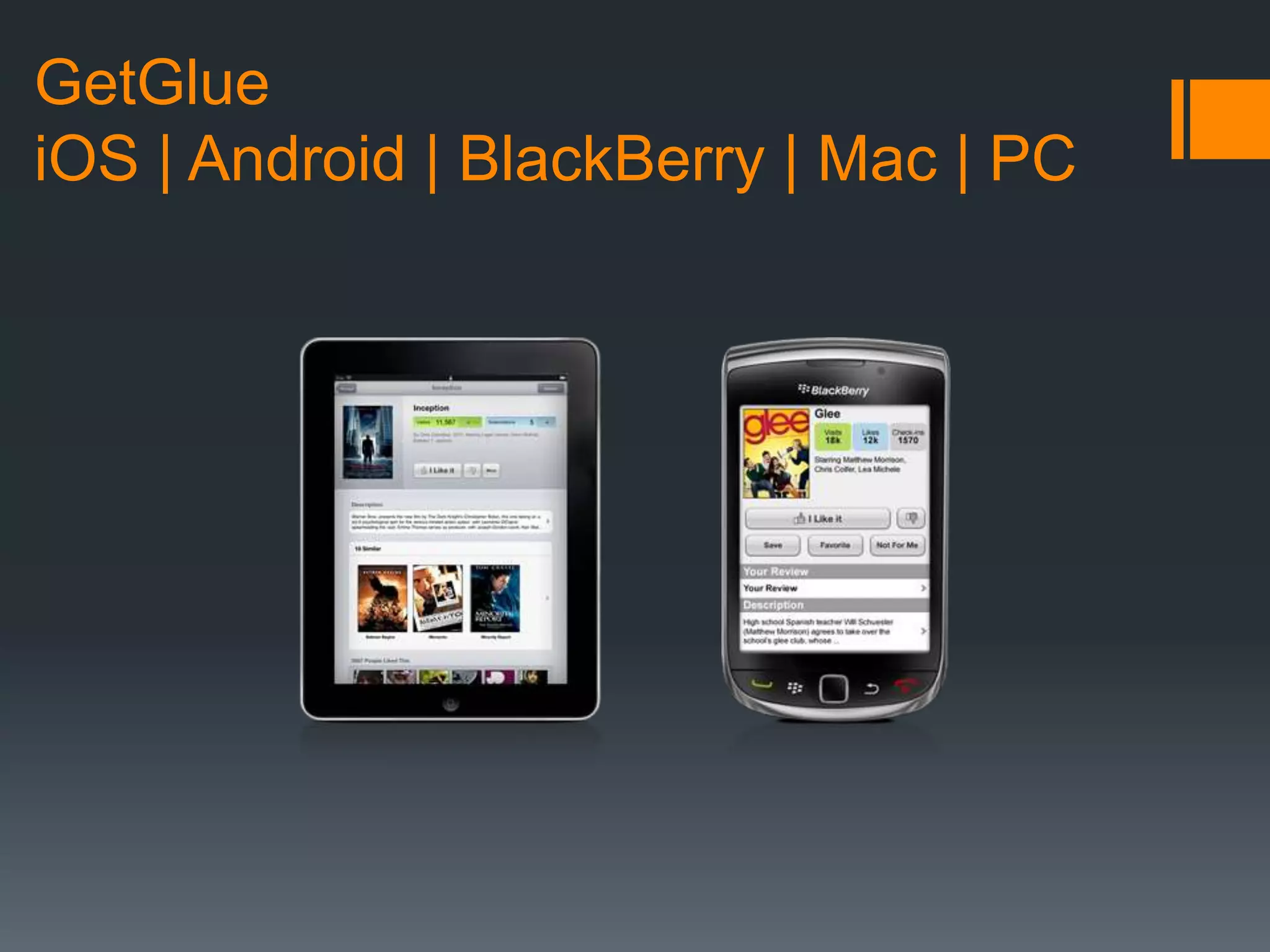 GetGlueiOS | Android | BlackBerry | Mac | PC