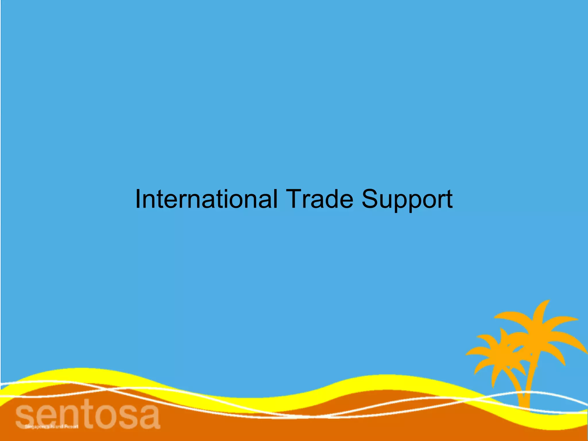 International Trade Support
 
