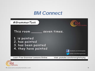 BM Connect
www.bmconsultantsindia.com
 