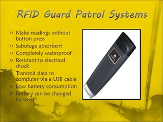 Make readings without button press Sabotage absorbent Completely waterproof Resistant to electrical shock Transmit data to computer via a USB cable Low battery consumption  Battery can be changed by users 