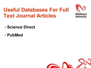 Useful Databases For Full Text Journal Articles Science Direct PubMed   