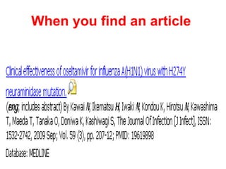 When you find an article   This is what the “citation” looks like 