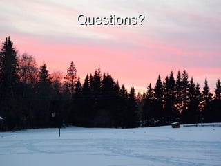 Questions?Questions?
 